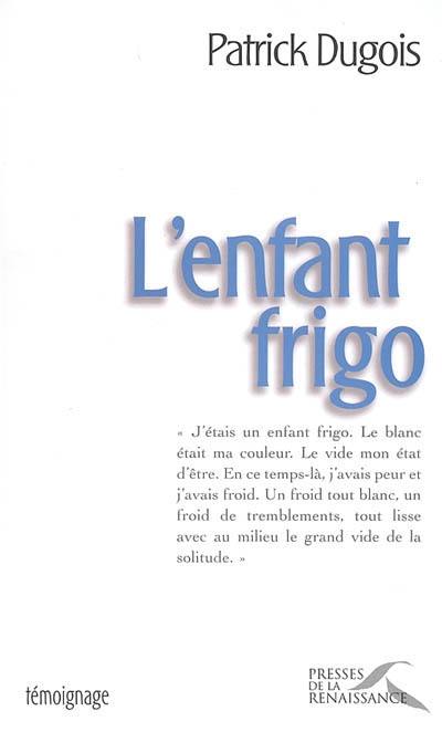 L'enfant frigo