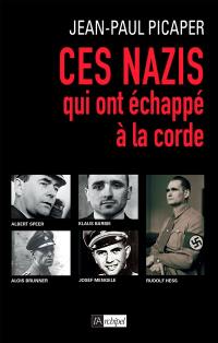 Ces nazis qui ont échappé à la corde