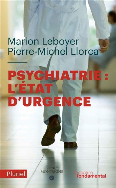 Psychiatrie : l'état d'urgence