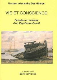 Vie et conscience : pensées en poèmes d'un psychiatre pensif