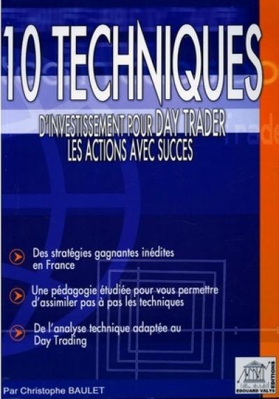 10 techniques d'investissement pour day trader avec succès les actions