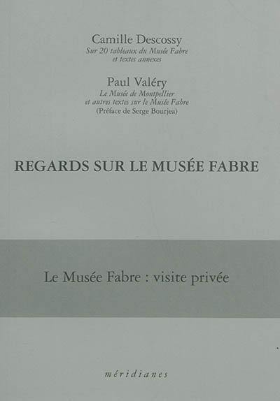 Regards sur le Musée Fabre