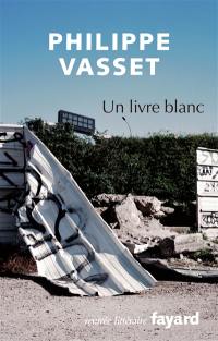 Un livre blanc : récit avec cartes