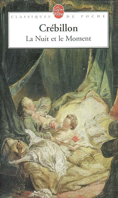 La nuit et le moment ou Les matines de Cythère