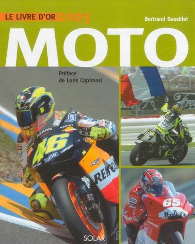 Moto : le livre d'or 2003