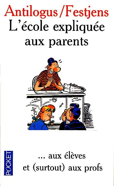 L'école expliquée aux parents