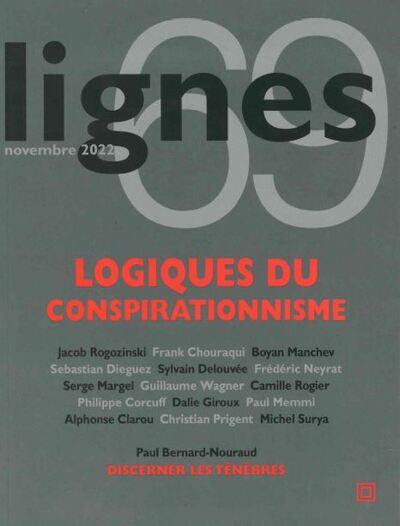 Lignes, n° 69. Logiques du conspirationnisme