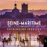 Seine-Maritime : patrimoine insolite