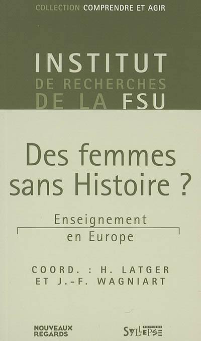 Des femmes sans Histoire ? : enseignement en Europe