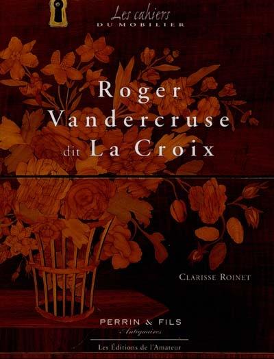 Roger Vandercruse dit Lacroix