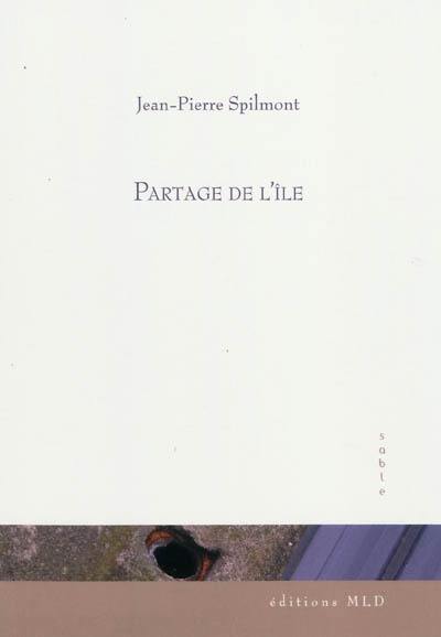 Partage de l'île