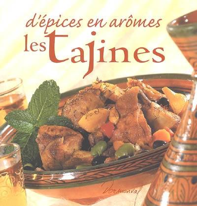 D'épices en arômes, les tajines