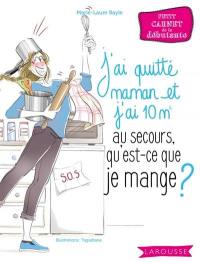 J'ai quitté maman et j'ai 10 m2 : au secours, qu'est-ce que je mange ?