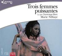 Trois femmes puissantes