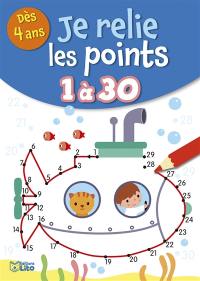 Je relie les points 1 à 30 : dès 4 ans