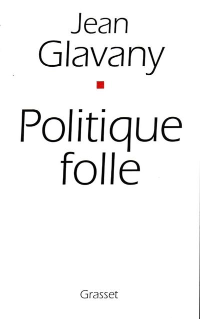 Politique folle