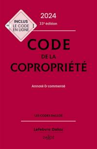 Code de la copropriété 2024 : annoté & commenté