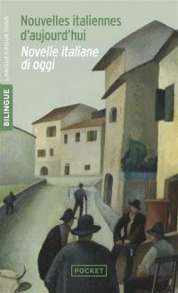 Nouvelles italiennes d'aujourd'hui. Novelle italiane di oggi