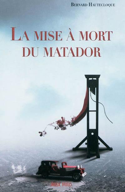 La mise à mort du matador