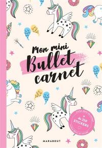 Mon mini bullet carnet : licornes