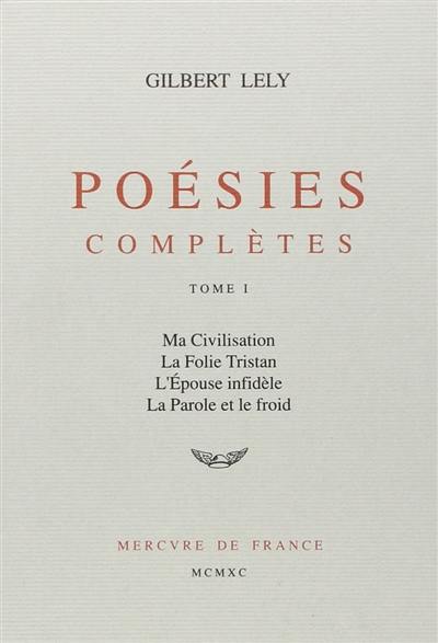 Poésies complètes. Vol. 1