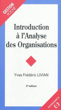 Introduction à l'analyse des organisations