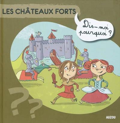 Les châteaux forts