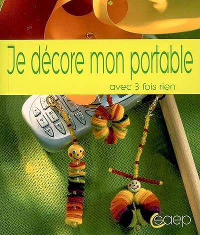 Je décore mon portable Je décore mon portable