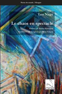 Le chaos en spectacle