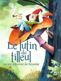 Le lutin du tilleul : la joie retrouvée du Royaume