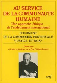 Au service de la communauté humaine : une approche éthique de l'endettement international