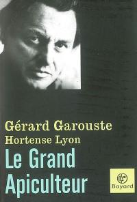 Le grand apiculteur