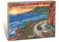 Nationale 7, de Paris à Menton !. Vol. 7. De Fréjus, Var, à Menton, Alpes-Maritimes