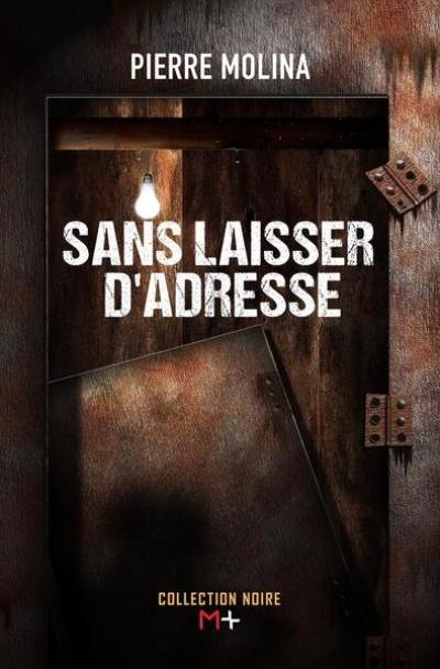 Sans laisser d'adresse Sans laisser d'adresse