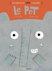 Une aventure de Jean l'éléphant. Le pet