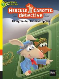 Hercule Carotte, détective. Vol. 3. L'énigme de l'Orient-Express