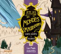 Atlas des mondes imaginaires. Les monts hantés : carte géante à colorier