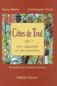 Côtes-de-toul : un vignoble et ses recettes