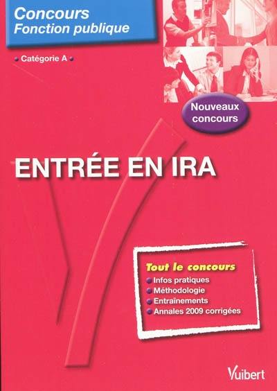 Entrée en IRA : catégorie A