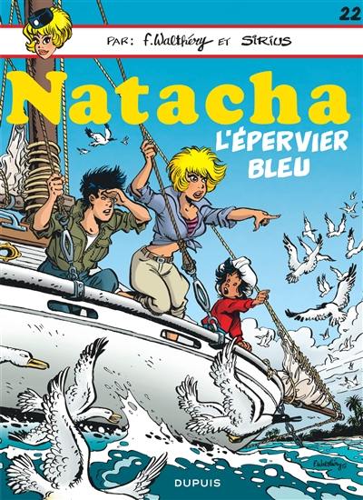 Natacha. Vol. 22. L'épervier bleu