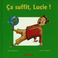 Ça suffit Lucie !