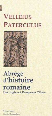 Abrégé d'histoire romaine : des origines de Rome à l'empereur Tibère