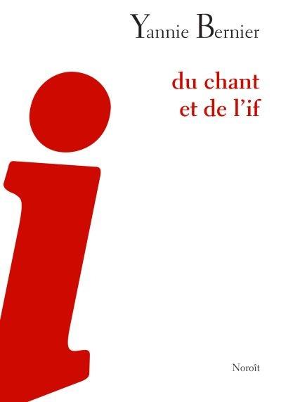 Du chant et de l'if