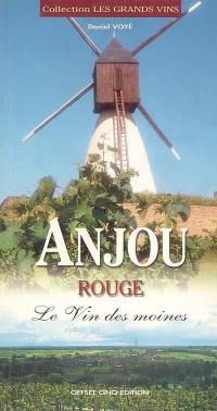 Anjou rouge : le vin des moines