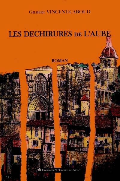 Les déchirures de l'aube