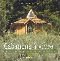 Cabanons à vivre : rêveries, écologie et conseils pratiques