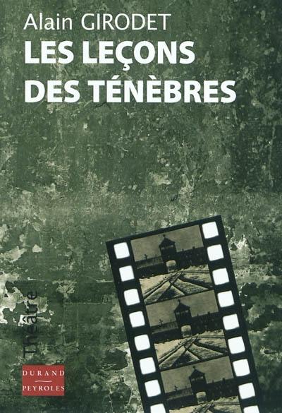 Les leçons des ténèbres : pièce en trois actes