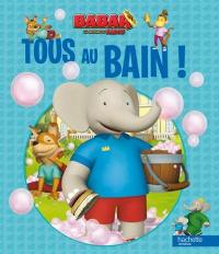 Tous au bain !