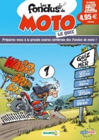 Les fondus de la moto : le quiz