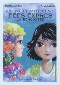 Fées exprès : la rencontre